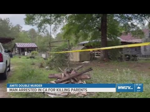 Son wanted in Amite, Louisiana double murder of parents arrested in California