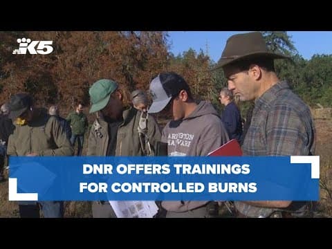Washington Department of Natural Resources offers trainings for controlled burns