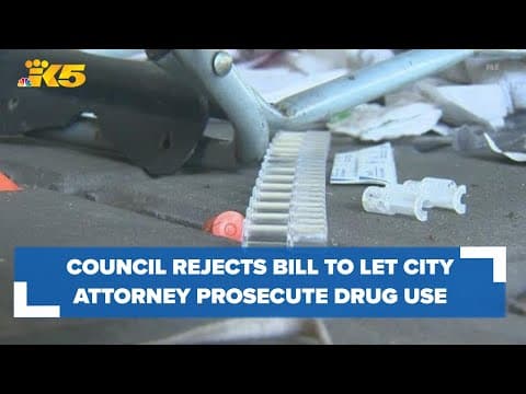 Seattle City Council rejects bill that would have allowed city attorney to prosecute public drug use