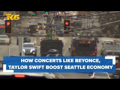 How concerts like Beyoncé, Taylor Swift are boosting Seattle's economy