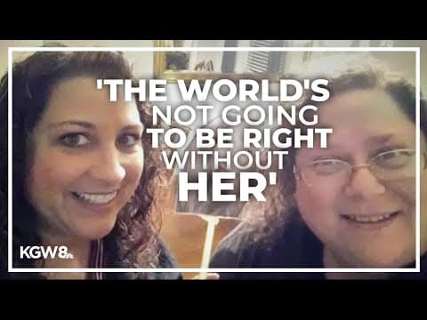 Best friend of woman killed in SE Portland crash shares heartbreak, memories