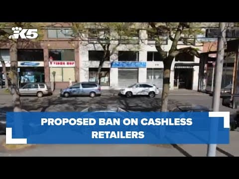 King County councilmember proposes ban on cashless shops