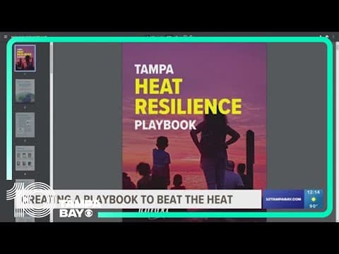 Tampa Heat Resilience Playbook helps Floridians beat the heat
