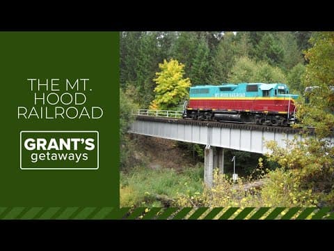 Century-old Mount Hood Railroad provides great views of fields, orchards | Grant's Getaways