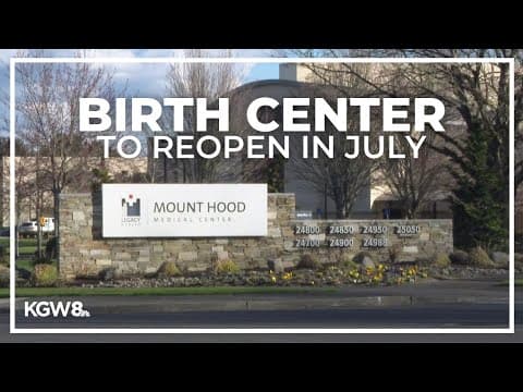 Legacy hospital plans to re-open birth center in Gresham by July