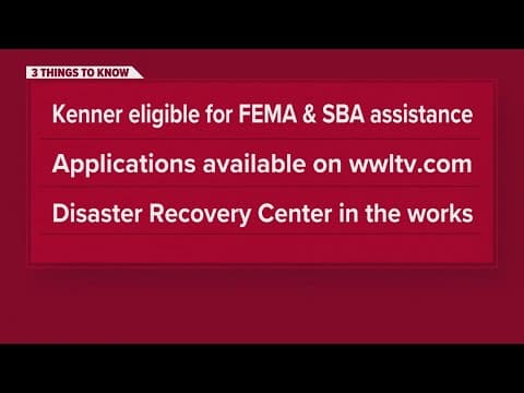 Federal Disaster Assistance available for Kenner