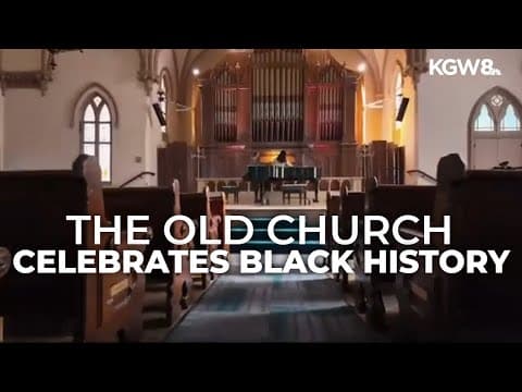 The Old Church in downtown Portland celebrates Black History Month with musical performances