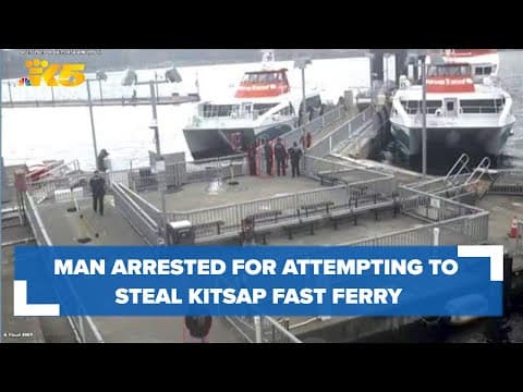 Man arrested for attempting to steal Kitsap fast ferry