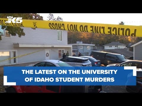 The latest on the University of Idaho murders