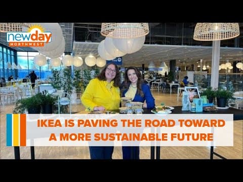 IKEA is paving the road toward a more sustainable future - New Day NW