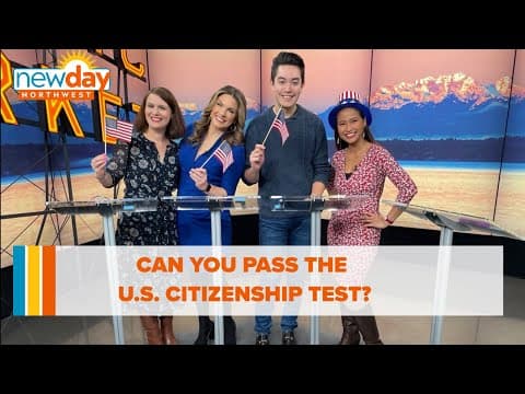 Can you pass the U.S. citizenship test? Give it a try and see how you do - Game On - New Day NW