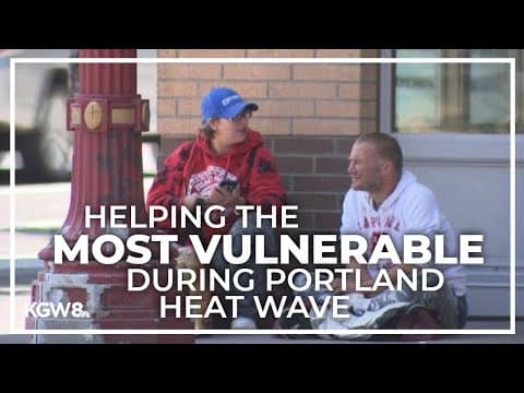 Extreme heat expected to hit Portland. Here are some resources for the city’s most vulnerable