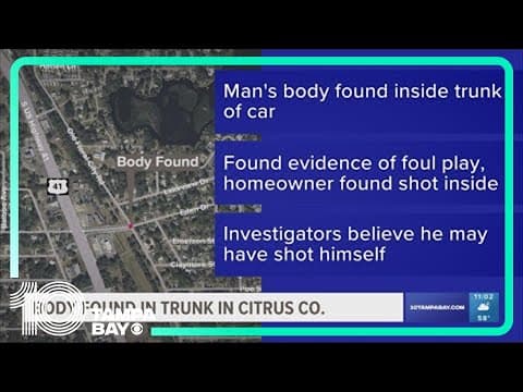 Foul play suspected in Citrus County: Man found with gunshot wound, body located in car's trunk