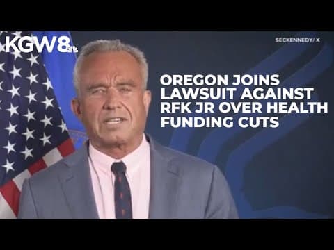 Oregon joins lawsuit against RFK Jr. to reverse health care cuts