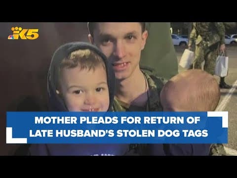 Mother pleads for return of her children's late father's military dog tags after they were stolen
