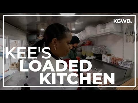 Owner of Kee's Loaded Kitchen in Portland shares story of resiliency