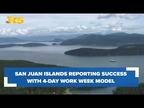 San Juan Islands officials report success with 4 day work week experiment