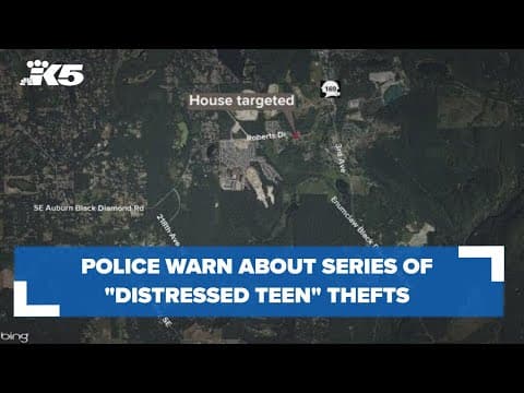 Renton, Black Diamond police warn of "distressed teen" theft incidents