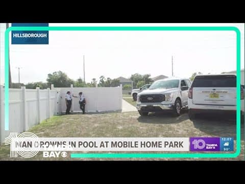 Hillsborough County man drowns in pool at mobile home park