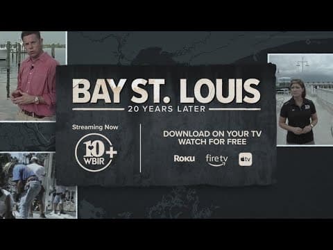 A look at Bay St. Louis, MS, 20 years after Hurricane Katrina