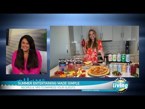 Summer Entertaining Made Simple | Recipes & Tips to Impress Your Guests