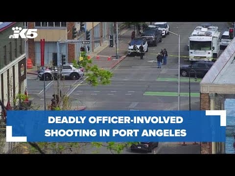 BREAKING: Deadly officer-involved shooting in Port Angeles