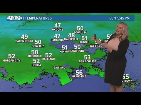 New Orleans 5:30pm Weather: Showers late Sunday, cloudy and chilly days ahead
