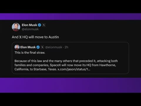 Elon Musk to move SpaceX and X Headquarters to Texas
