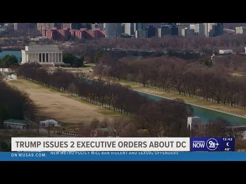 Trump signs order establishing federal task force to oversee DC crime