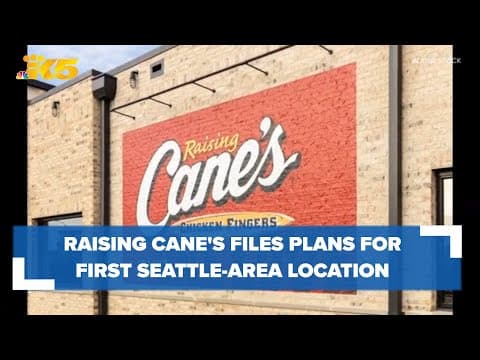 Raising Cane's files plans for first Seattle-area location