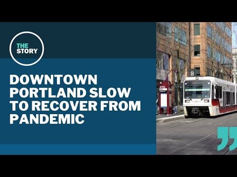 Portland's downtown among slowest major cities to recover from pandemic