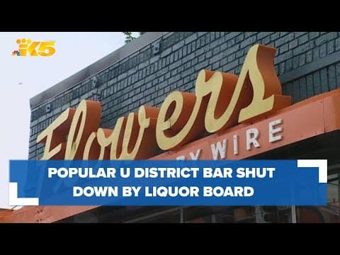 Popular U District bar shut down by Liquor Board