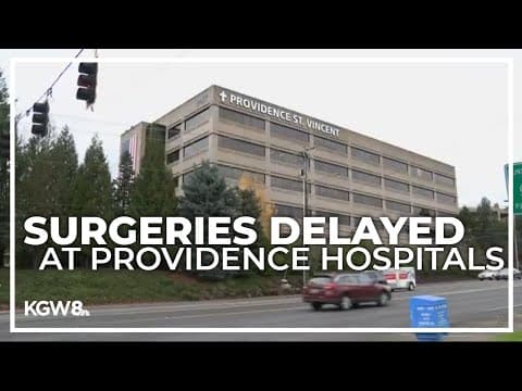 Providence delays hundreds of elective surgeries amid anesthesiology shakeup