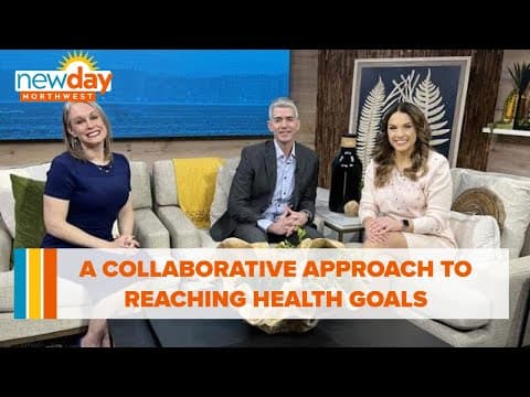 A collaborative approach to reaching health goals - New Day NW