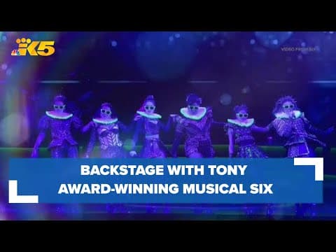 Backstage with the Tony Award-winning musical SIX