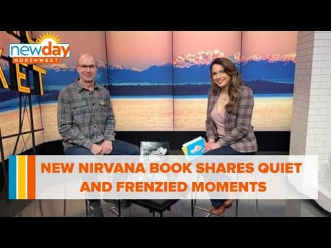 New book of Nirvana photographs by Charles Peterson shares quiet and frenzied moments - New Day NW