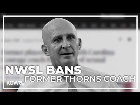 NWSL permanently bans former Portland Thorns coach Paul Riley after misconduct reports