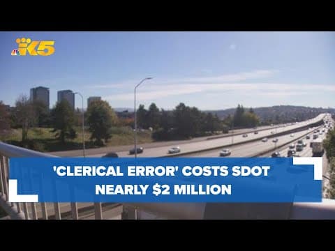 'Clerical error' costs SDOT nearly $2 million