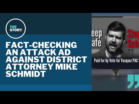 Fact-checking a political ad targeting incumbent DA Mike Schmidt