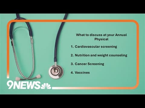 Tips from a medical expert: What to discuss at annual physical exams
