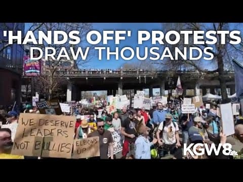 Thousands gather at Portland waterfront as part of 'Hands Off' protests against Trump administration