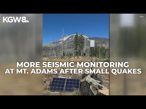 Mount Adams gets seismic monitors after series of small earthquakes