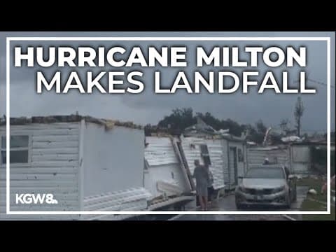 Hurricane Milton makes landfall in Florida as Category 3 storm