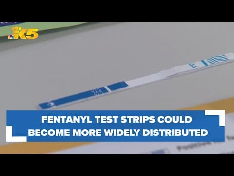 Fentanyl test strips could become more widely distributed in Washington after recent law change