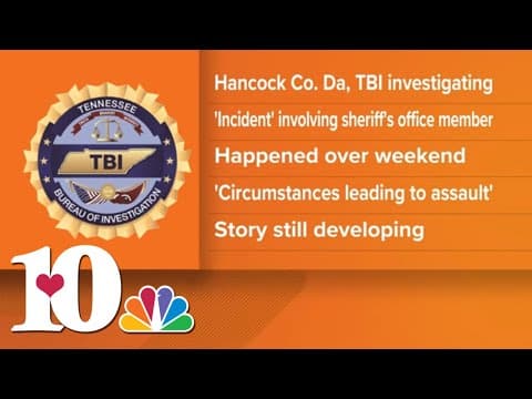 Hancock County DA, TBI investigating 'incident' involving member of sheriff's office