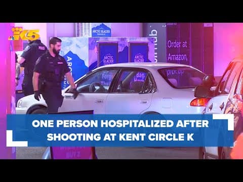 Shooting at Circle K in Kent