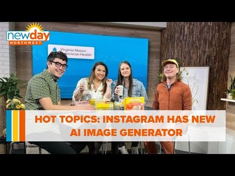 Hot Topics: Instagram has new AI image generator - New Day NW