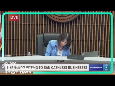 Hernando County Commission votes to ban cashless businesses