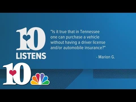 10Listens: Can you buy a car without a driver's license or car insurance in Tennessee?