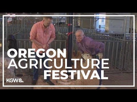 Oregon Agriculture Festival kicks off in Salem